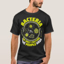Pesquisar por bactérias camisetas Cientista