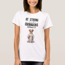 Pesquisar por seja forte e corajoso camisetas Para todos