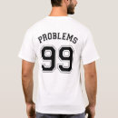 Pesquisar por 99 problemas camisetas 99problems