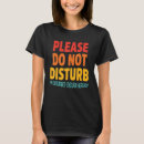 Pesquisar por por favor não perturbe camisetas Eu