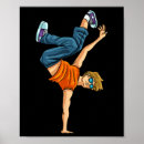Pesquisar por breakdance pôsteres pósteres Bailarino