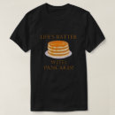 Pesquisar por panquecas camisetas Engraçado