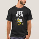 Pesquisar por beekeeper camisetas Mãe