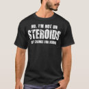 Pesquisar por esteróides camisetas Bodybuilding