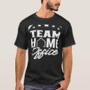 Pesquisar por home office camisetas Equipe