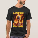 Pesquisar por lactose intolerante camisetas Meme