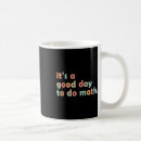 Pesquisar por eu sou bom com matemática canecas Dia