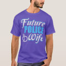 Pesquisar por força policial camisetas Esposa