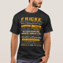 Pesquisar por frick isto camisetas Nome