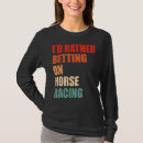 Pesquisar por cavalo de corrida camisetas Para