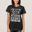 Pesquisar por design de interiores camisetas Designer