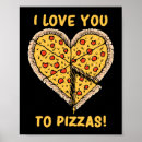 Pesquisar por eu amo a pizza pôsteres pósteres Fatia de pizza