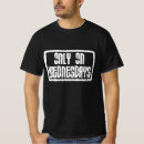 Pesquisar por quarta feira camisetas Para todos