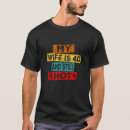 Pesquisar por minha esposa está uma quente camisetas Para todos