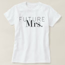 Pesquisar por future mrs camisetas Chic