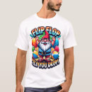 Pesquisar por flip flop camisetas Humor