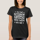Pesquisar por design de interiores camisetas Designer