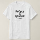Pesquisar por ignorantes camisetas Para todos