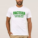 Pesquisar por bactéria camisetas Cultura