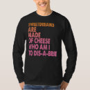 Pesquisar por piadas de queijo camisetas Feito