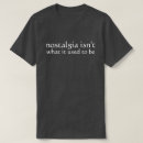 Pesquisar por nostalgia camisetas Engraçado