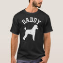Pesquisar por miniature poodle camisetas Pai