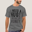 Pesquisar por empréstimos do estudante camisetas Dinheiro