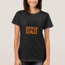 Pesquisar por pai dançarino camisetas Melhor
