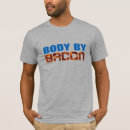 Pesquisar por paródia do bacon camisetas Humor