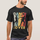 Pesquisar por amante da dança camisetas Dançarina