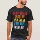Pesquisar por menina da matemática camisetas Para todos