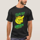 Pesquisar por banana verde camisetas Engraçado