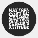 Pesquisar por café engraçado adesivos Diversão