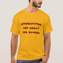 Pesquisar por não seu estereótipo camisetas Piada