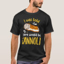 Pesquisar por cannoli camisetas Receitas
