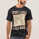 Pesquisar por mapa geográfico camisetas Cartógrafo