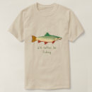 Pesquisar por slogan da pesca camisetas Peixe