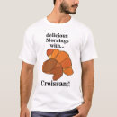 Pesquisar por croissants camisetas Para ele
