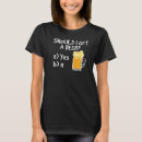 Pesquisar por cerveja engraçada camisetas Celebração