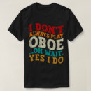 Pesquisar por orquestra sinfónica camisetas Oboísta