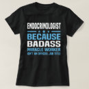 Pesquisar por o endocrinologista camisetas Trabalho