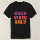 Pesquisar por vibrações camisetas Somente boas vibrações