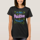 Pesquisar por pensamentos positivos camisetas Inspiração