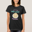 Pesquisar por panquecas camisetas Fofo