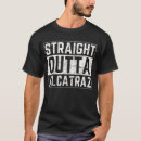Pesquisar por do alcatraz t camisetas Engraçado