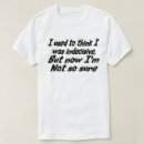 Pesquisar por indecisos camisetas Para ele
