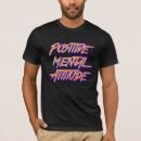 Pesquisar por atitude mental positiva camisetas Motivação