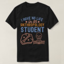 Pesquisar por a antropologia camisetas Estudante de antropologia