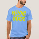 Pesquisar por odds camisetas Engraçado