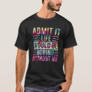 Pesquisar por boring camisetas Life